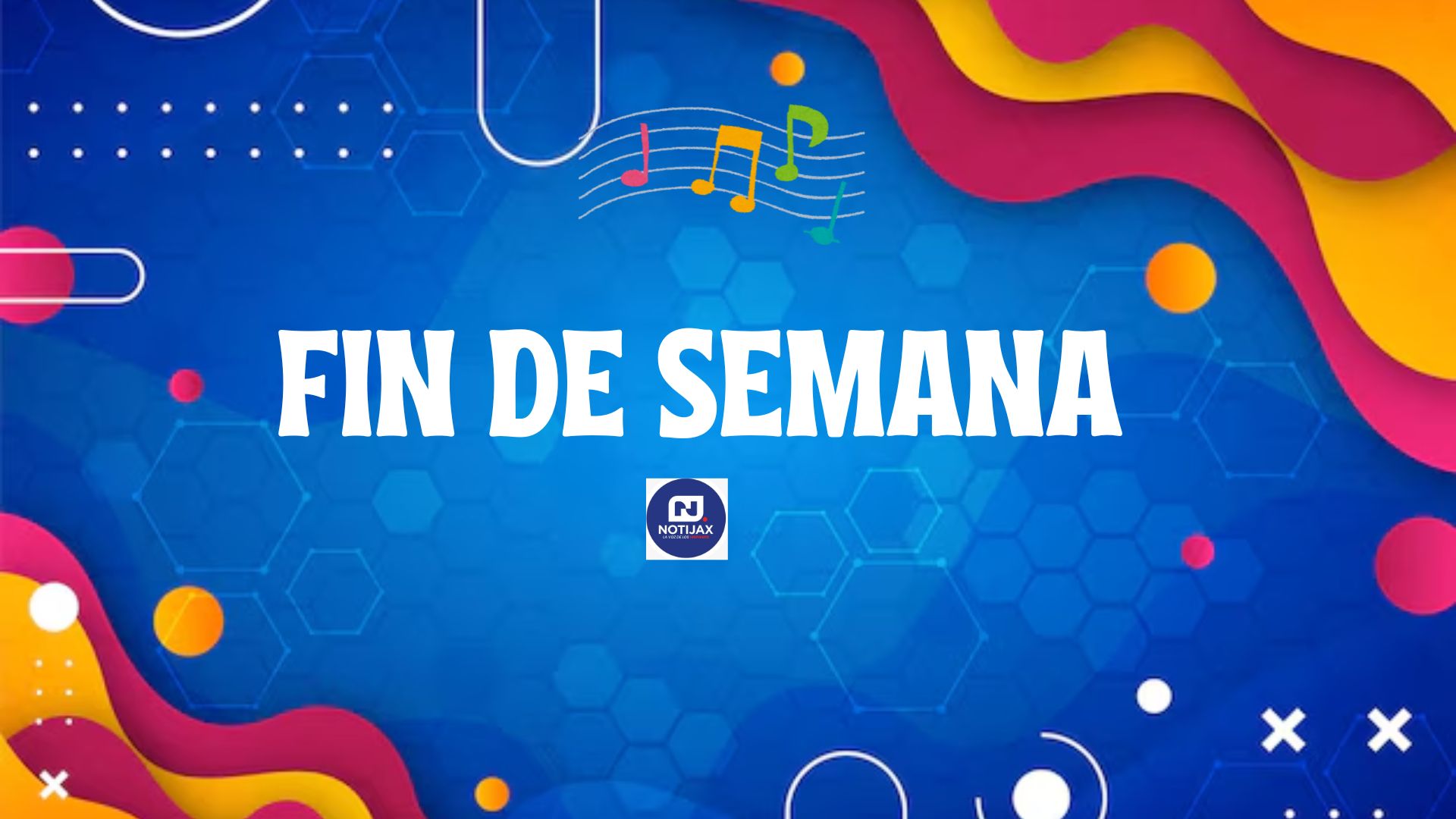 Disfruta del fin de semana