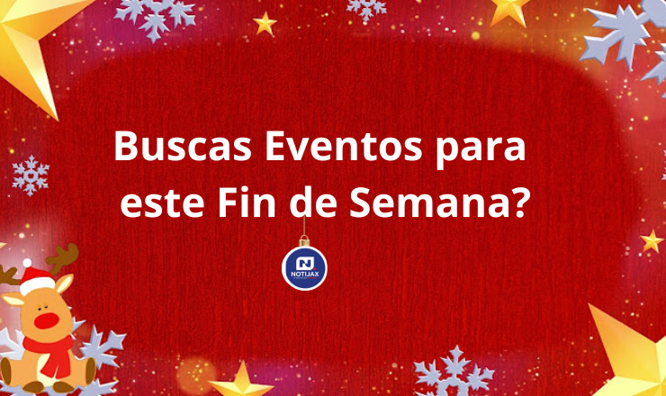 Eventos para este Fin de Semana Eventos para este Fin de Semana