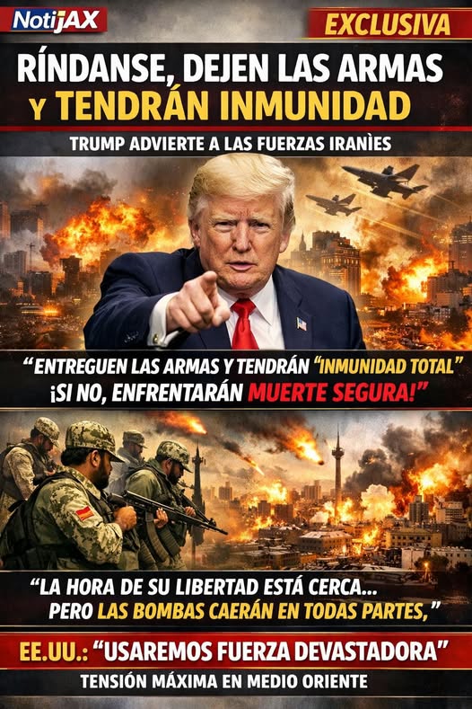 Trump advirtió que si la Guardia Revolucionaria, fuerzas armadas y policía entregan sus armas recibirán “inmunidad total”. De lo contrario, dijo, enfrentarán “muerte se
