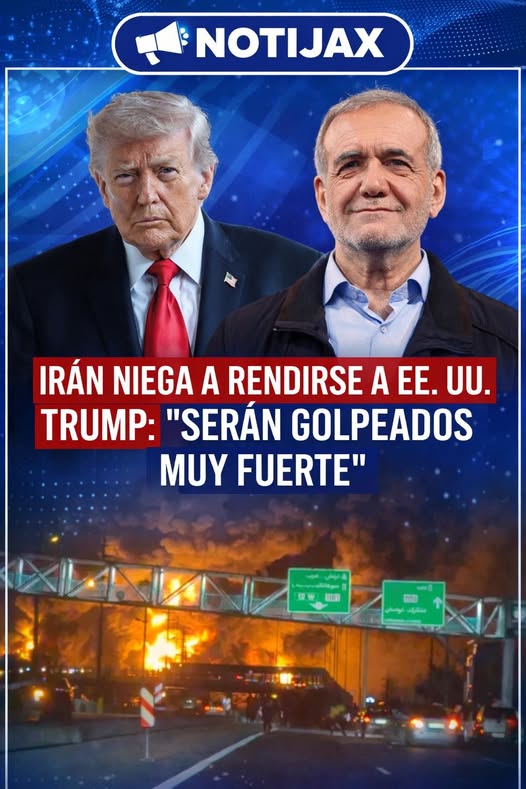 IRÁN RECHAZA EXIGENCIA DE “RENDICIÓN INCONDICIONAL” EN MEDIO DE CRECIENTE TENSIÓN CON ESTADOS UNIDOS