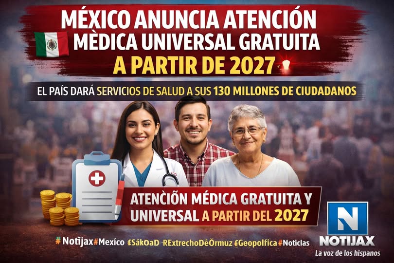 MÉXICO ANUNCIA ATENCIÓN MÉDICA UNIVERSAL GRATUITA A PARTIR DE 2027 🚨