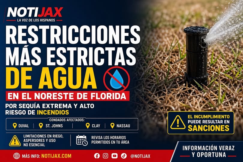 RESTRICCIONES MÁS ESTRICTAS DE AGUA EN EL NORESTE DE FLORIDA POR SEQUÍA EXTREMA