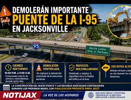 DEMOLERÁN IMPORTANTE PUENTE DE LA I-95 EN JACKSONVILLE,JACKSONVILLE,HOY