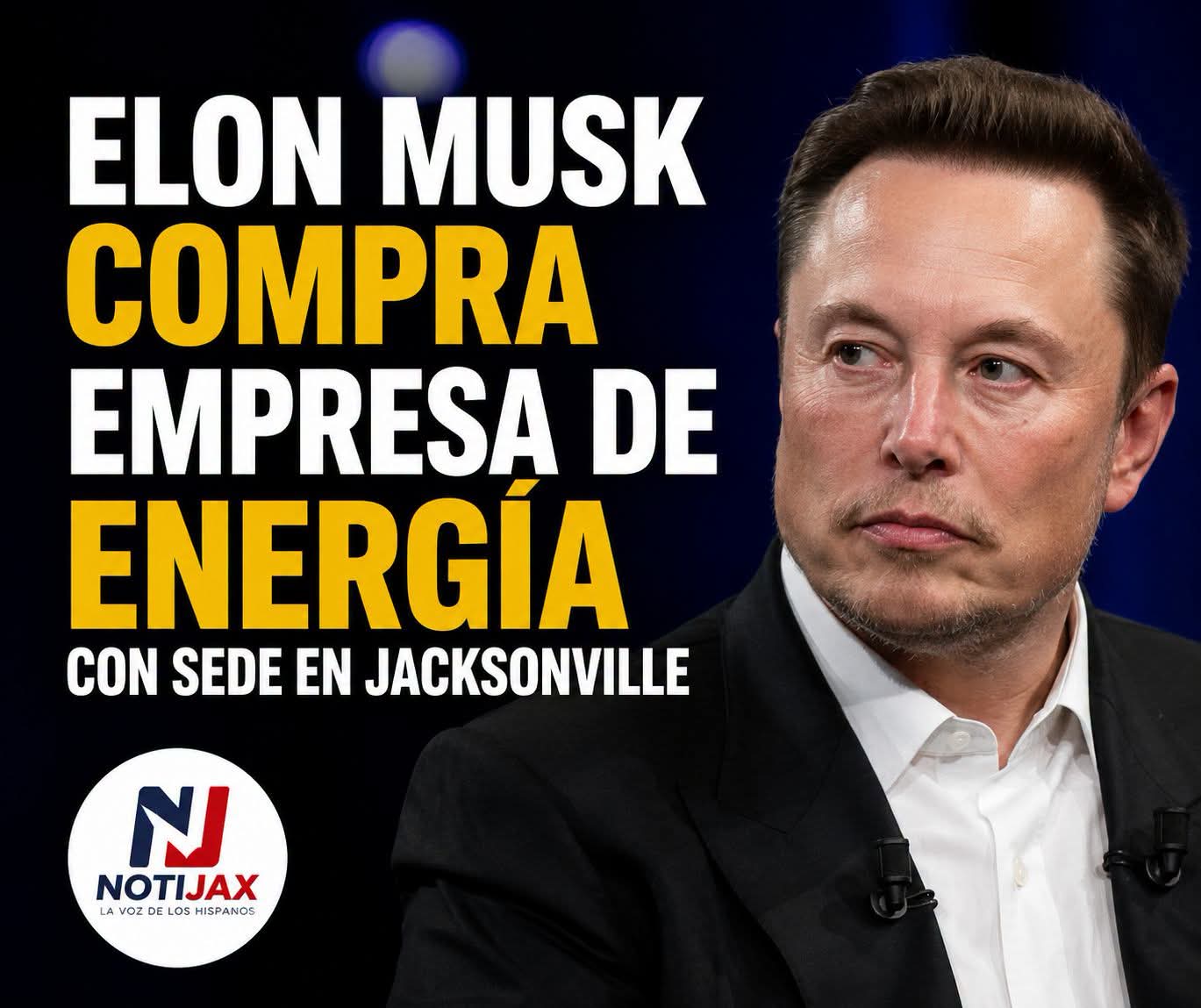ELON MUSK COMPRA EMPRESA DE ENERGÍA EN JACKSONVILLE POR MÁS DE .000 MILLONES