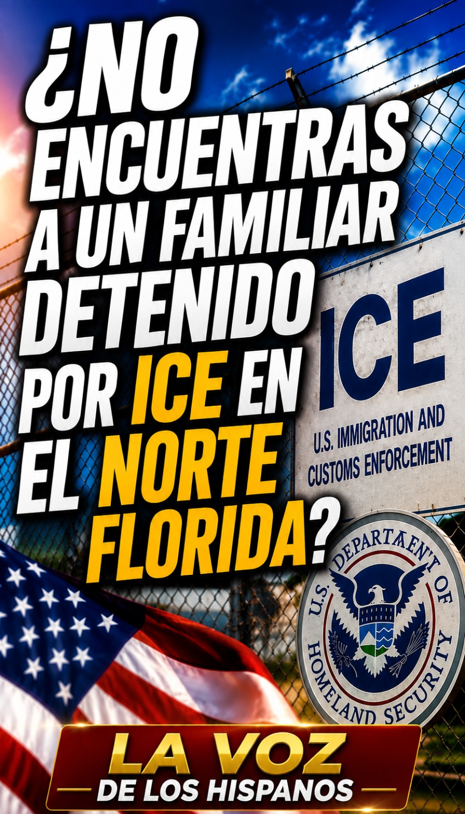 ¿NO ENCUENTRAS A UN FAMILIAR DETENIDO POR ICE EN EL NORTE DE FLORIDA? ESTOS SON LOS PRIMEROS PASOS PARA LOCALIZARLO