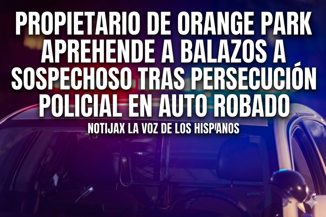 PROPIETARIO DE ORANGE PARK APREHENDE A BALAZOS A SOSPECHOSO TRAS PERSECUCIÓN POLICIAL EN AUTO ROBADO PROPIETARIO DE ORANGE PARK APREHENDE A BALAZOS A SOSPECHOSO TRAS PERSECUCIÓN POLICIAL EN AUTO ROBADO