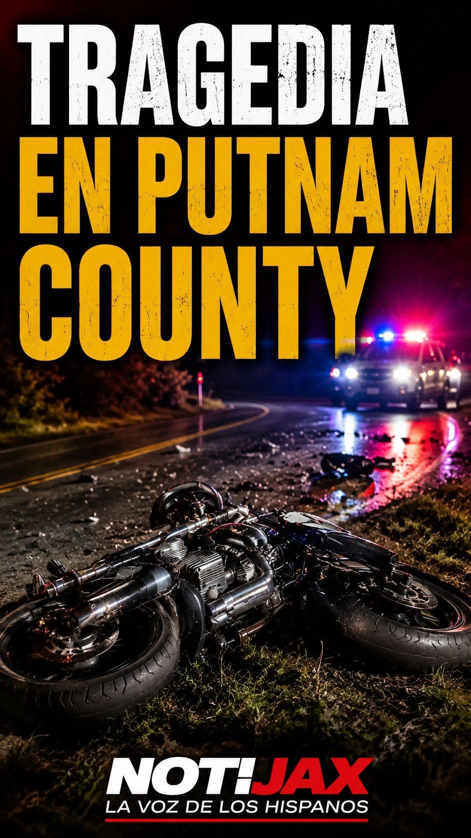 TRAGEDIA EN PUTNAM COUNTY: MOTOCICLISTA MUERE Y SU ACOMPAÑANTE QUEDA GRAVEMENTE HERIDA