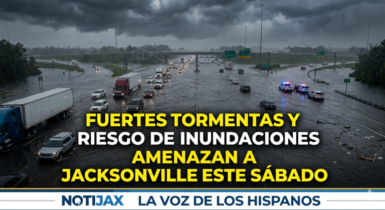 FUERTES TORMENTAS Y RIESGO DE INUNDACIONES AMENAZAN A JACKSONVILLE ESTE SÁBADO