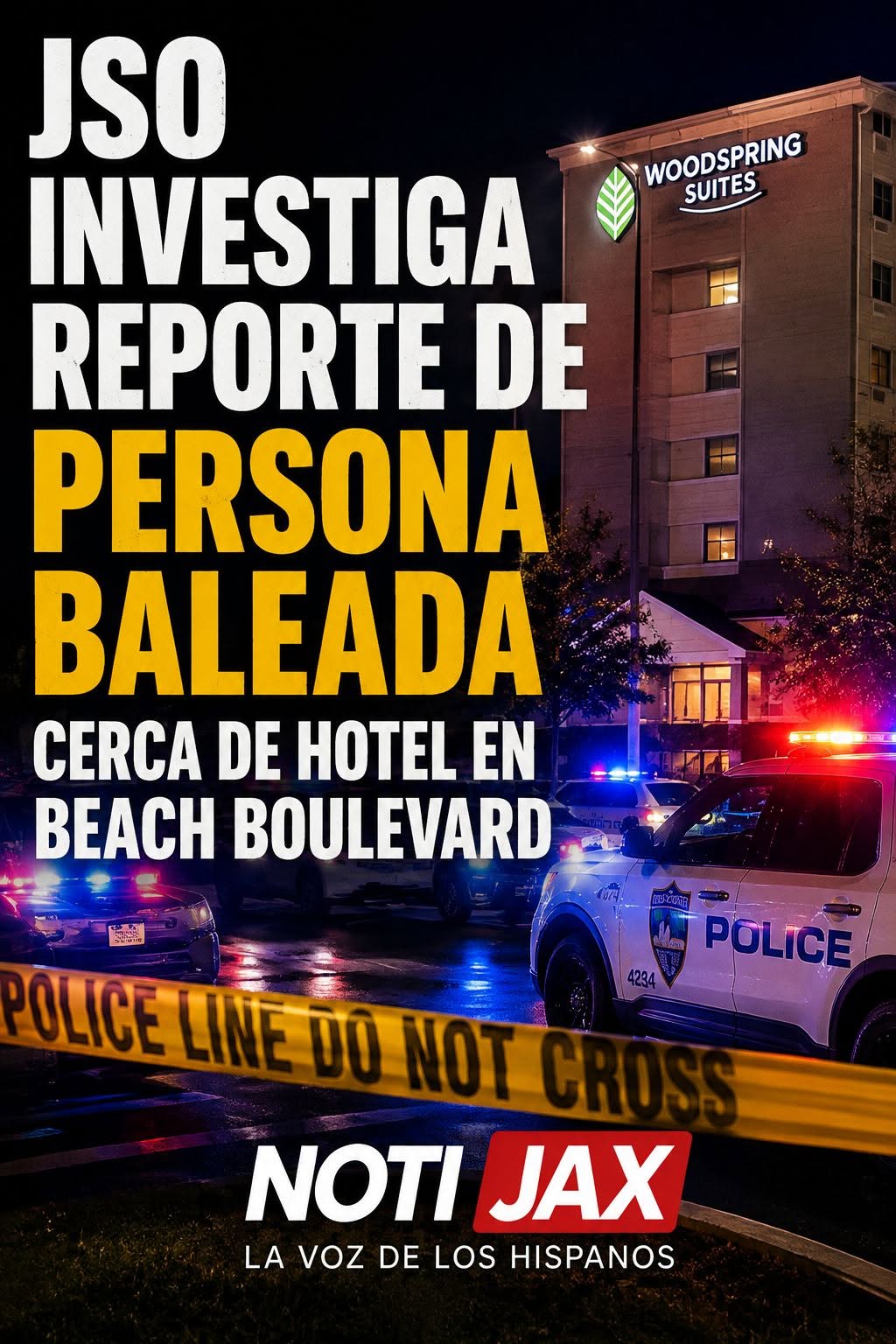 ÚLTIMA HORA EN JACKSONVILLE: JSO INVESTIGA REPORTE DE PERSONA BALEADA CERCA DE HOTEL EN BEACH BOULEVARD